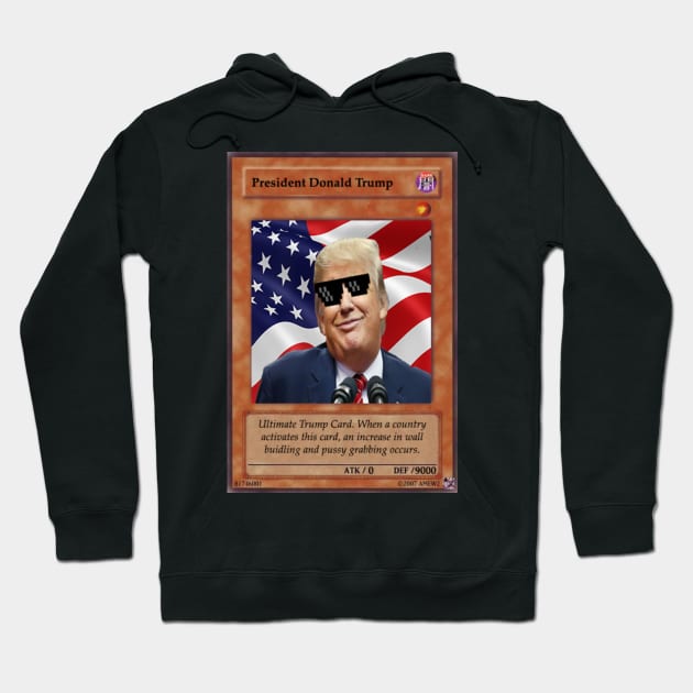 Trump Card Hoodie by CONSTANTROTATION